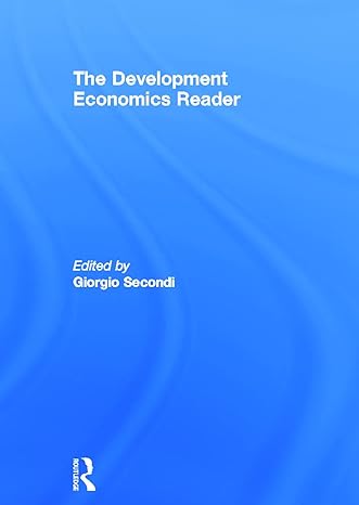 the development economics reader 1st edition giorgio secondi 0415771560, 978-0415771566