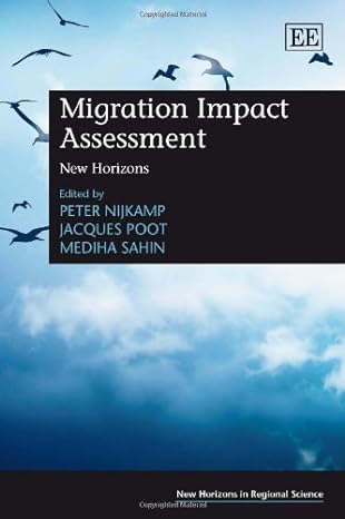 migration impact assessment new horizons 1st edition peter nijkamp ,jacques poot ,mediha sahin 0857934570,