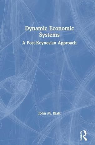 dynamic economic systems a post keynesian approach 1st edition john m blatt 0873322150, 978-0873322157