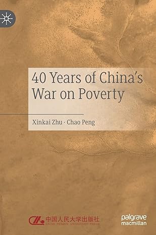 40 years of chinas war on poverty 1st edition xinkai zhu ,chao peng ,yu muhong 9811930031, 978-9811930034