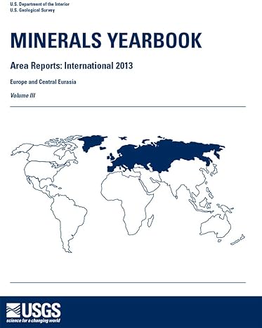 Minerals Yearbook Area Reports International Review 2013 Europe And Central Eurasia