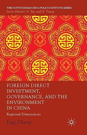 foreign direct investment governance and the environment in china regional dimensions 1st edition j zhang