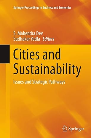 cities and sustainability issues and strategic pathways 1st edition s mahendra dev ,sudhakar yedla