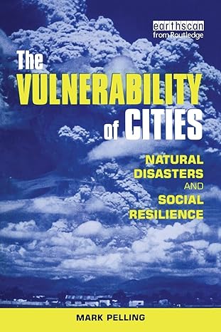 the vulnerability of cities 1st edition mark pelling 1853838306, 978-1853838309