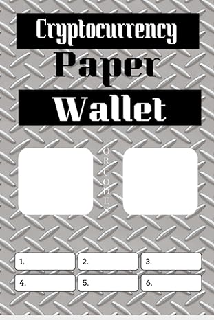 cryptocurrency paper wallet cold offline paper storage for crypto currency qr codes key phrases seed phrases
