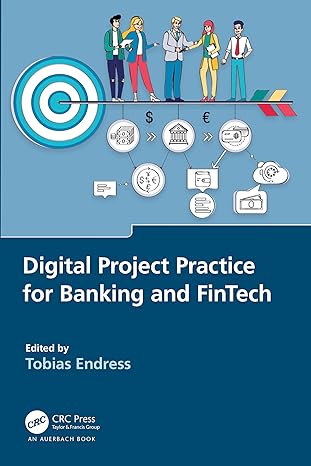 digital project practice for banking and fintech 1st edition tobias endress 1032493658, 978-1032493657
