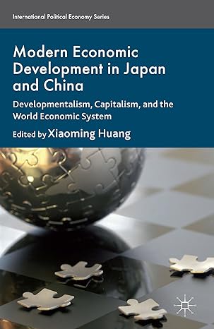 modern economic development in japan and china developmentalism capitalism and the world economic system