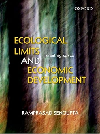 ecological limits and economic development 1st edition ramprasad sengupta 0198081650, 978-0198081654