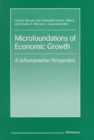 microfoundations of economic growth a schumpeterian perspective 1st edition sweden international schumpeter