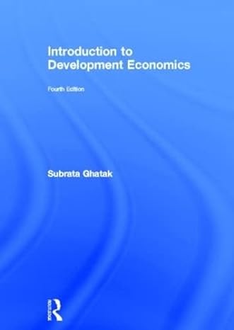 introduction to development economics 4th edition subrata ghatak 0415280753, 978-0415280754