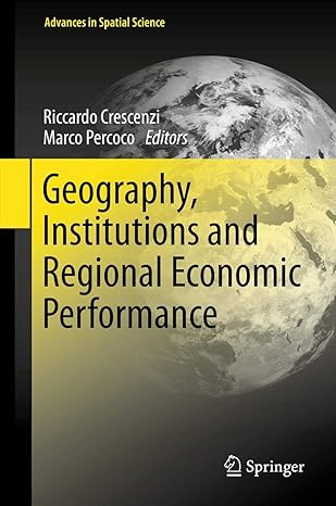 geography institutions and regional economic performance 2013th edition riccardo crescenzi ,marco percoco