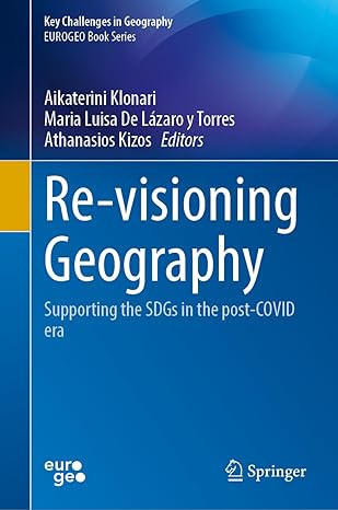 re visioning geography supporting the sdgs in the post covid era 1st edition aikaterini klonari ,maria luisa