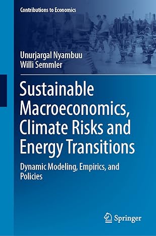 sustainable macroeconomics climate risks and energy transitions dynamic modeling empirics and policies 1st