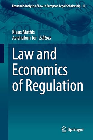 law and economics of regulation 1st edition klaus mathis ,avishalom tor 3030705293, 978-3030705299
