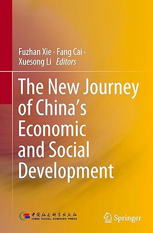 the new journey of chinas economic and social development 2023rd edition fuzhan xie ,fang cai ,xuesong li