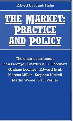 the market practice and policy 1st edition british association for the advancement of science section f