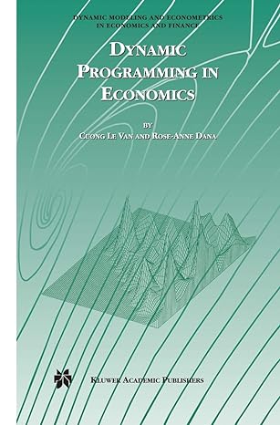 dynamic programming in economics 2003rd edition cuong van ,rose anne dana 1402074093, 978-1402074097