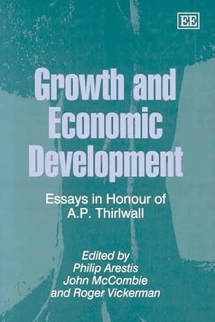 growth and economic development essays in honour of a p thirlwall 1st edition philip arestis ,john s l