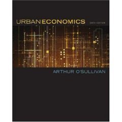 urban economics   hardcover 6th edition arthur o'sullivan b0032mxt92