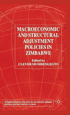 macroeconomic and structural adjustment policies in zimbabwe 2002nd edition clever mumbengegwi 0333801776,