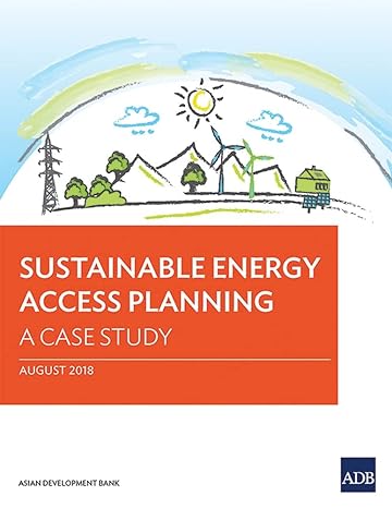 sustainable energy access planning a case study 1st edition asian development bank 9292610406, 978-9292610401