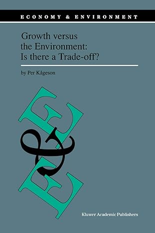 growth versus the environment is there a trade off 1st edition per kageson 9401062153, 978-9401062152