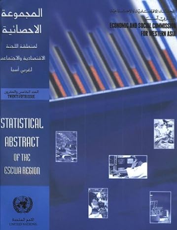 statistical abstract of the escwa region 1st edition united nations 9211282993, 978-9211282993