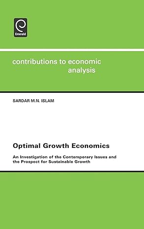 optimal growth economics an investigation of the contemporary issues and the prospect for sustainable growth