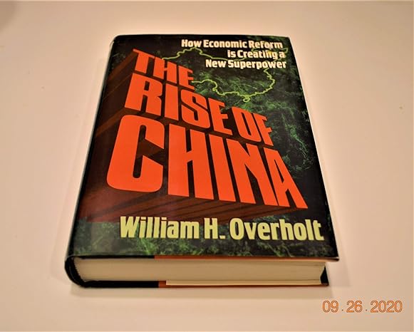 the rise of china how economic reform is creating a new superpower 1st edition william h overholt 0735100241,