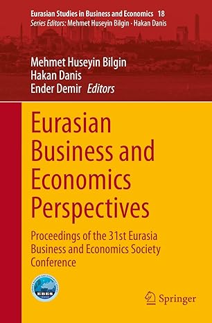eurasian business and economics perspectives proceedings of the 31st eurasia business and economics society