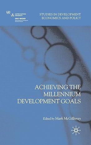 achieving the millennium development goals 2008th edition m mcgillivray 0230217230, 978-0230217232