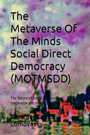 the metaverse of the minds social direct democracy the future of social democracy metaverse and brain