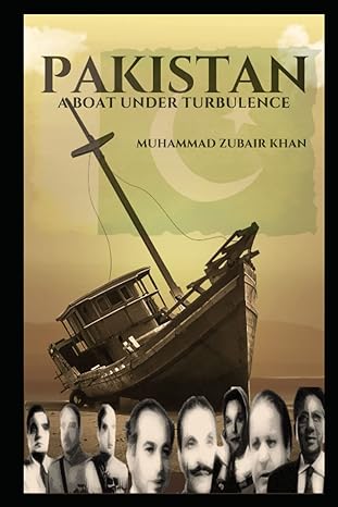 pakistan a boat under turbulence 1st edition muhammad zubair khan 979-8391752677
