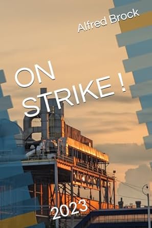 on strike 2023 1st edition alfred brock 979-8861803922