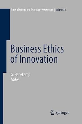 business ethics of innovation 1st edition gerd hanekamp 3642091407, 978-3642091407