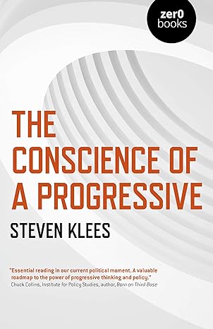 the conscience of a progressive 1st edition steven klees 1789044960, 978-1789044966
