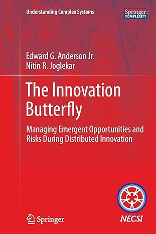 the innovation butterfly managing emergent opportunities and risks during distributed innovation 2012 edition