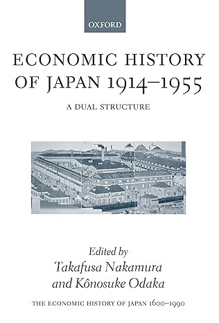 the economic history of japan 1600 1990 volume 3 economic history of japan 1914 1955 1st edition noah s