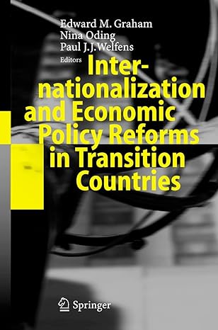 internationalization and economic policy reforms in transition countries 2005th edition edward m graham ,nina