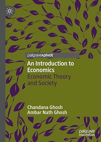 an introduction to economics economic theory and society 1st edition chandana ghosh ,ambar nath ghosh