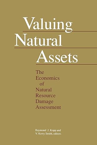 valuing natural assets 1st edition raymond j kopp ,v kerry smith 0915707675, 978-0915707676