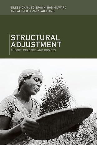 structural adjustment theory practice and impacts 1st edition ed brown 0415125227, 978-0415125222