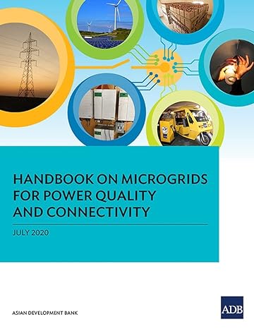 handbook on microgrids for power quality and connectivity 1st edition asian development bank 9292622536,