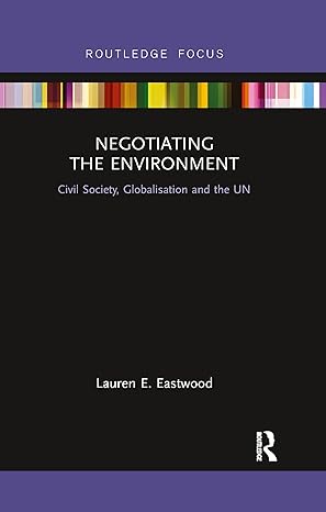 negotiating the environment 1st edition lauren e eastwood 0367606607, 978-0367606602