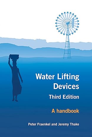 water lifting devices a handbook 3rd edition peter fraenkel ,jeremy thake 1853395382, 978-1853395383
