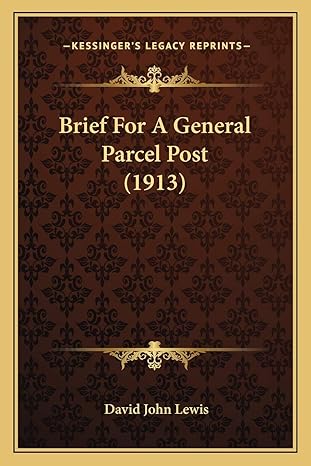 brief for a general parcel post 1st edition david john lewis 116641972x, 978-1166419721