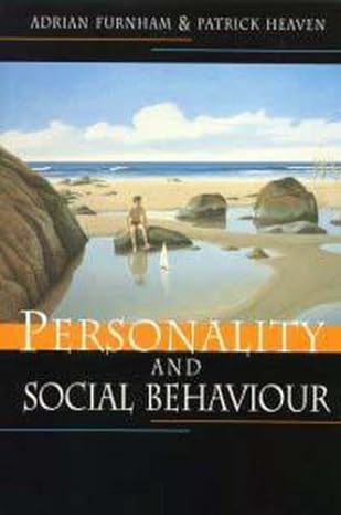 personality and social behaviour 1st edition adrian furnham ,patrick heaven 0340677252, 978-0340677254