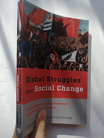 global struggles and social change from prehistory to world revolution in the twenty first century 1st