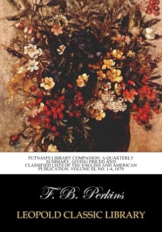 putnams library companion a quarterly summary giving priced and classified lists of the english and american