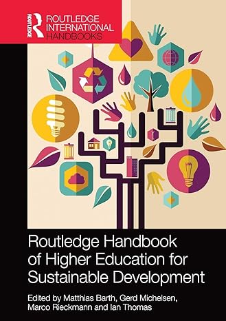 routledge handbook of higher education for sustainable development 1st edition gerd michelsen ,marco
